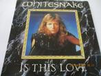 Whitesnake _ Is this love / Standing in the shadows = 1987, Pop, Gebruikt, Ophalen of Verzenden