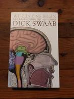 Nieuw! Dick F. Swaab - Wij zijn ons brein, Ophalen of Verzenden, Zo goed als nieuw, Dick F. Swaab