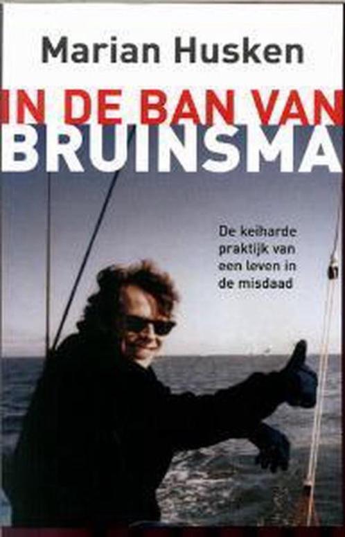 Marian Huisken - In de ban van Bruinsma, Boeken, Biografieën, Gelezen, Ophalen of Verzenden