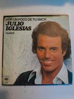 Julio iglesias 7inch por un poco de tu amor, Ophalen of Verzenden, Zo goed als nieuw, Pop