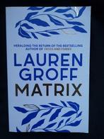 Lauren Groff, Matrix, Boeken, Ophalen of Verzenden, Gelezen