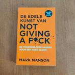 Mark Manson De edele kunst van not giving a fuck, Boeken, Ophalen of Verzenden, Zo goed als nieuw