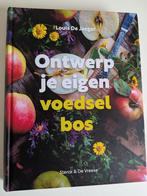 Louis de Jaeger - Ontwerp je eigen voedselbos, Moestuin, Ophalen of Verzenden, Zo goed als nieuw, Louis de Jaeger