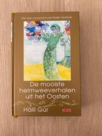 De mooiste heimweeverhalen uit het Oosten - Halil Gür, Ophalen of Verzenden