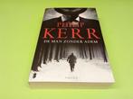 philip kerr /// de man zonder adem ///, Philip Kerr, Zo goed als nieuw, Ophalen