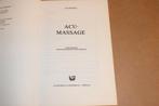 Reflexzonetherapie, Acumassage & Indiaanse massage [1977], Ophalen of Verzenden, Gelezen, Overige onderwerpen, Achtergrond en Informatie
