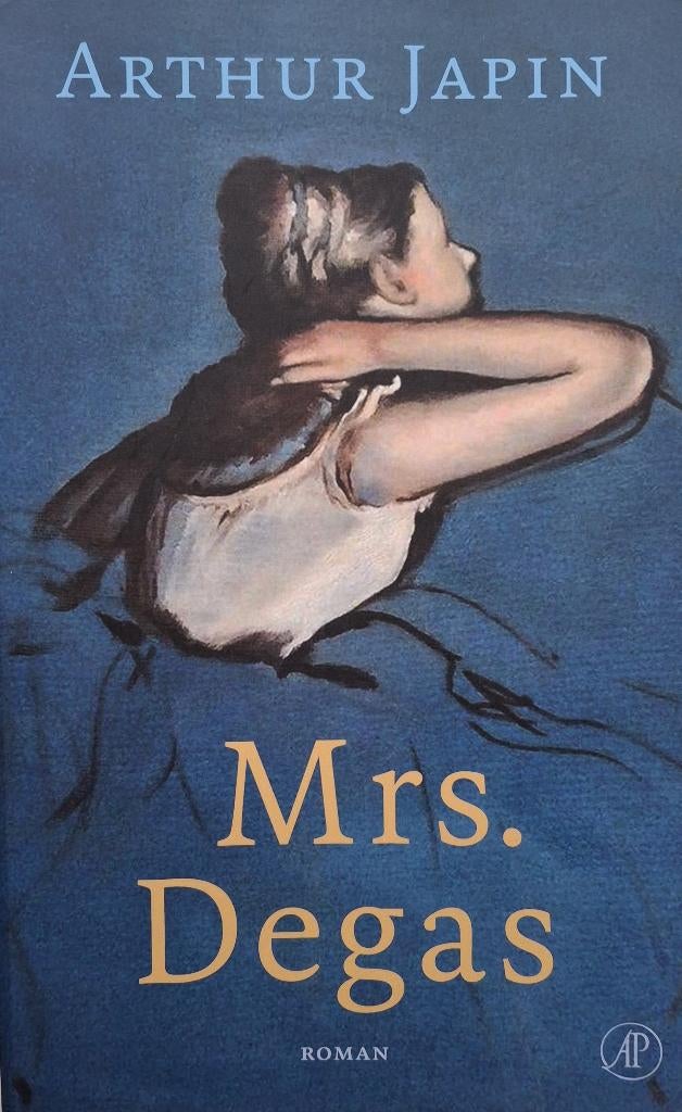 Arthur Japin - Mrs. Degas, Boeken, Ophalen of Verzenden, Gelezen, Nederland