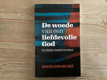 Frere John Van Taizé - De woede van een liefdevolle God beschikbaar voor biedingen