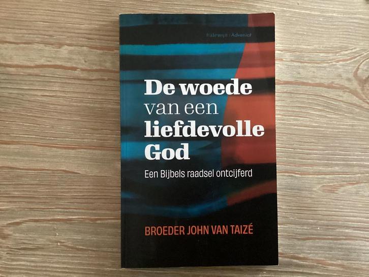 Frere John Van Taizé - De woede van een liefdevolle God, Boeken, Godsdienst en Theologie, Zo goed als nieuw, Ophalen of Verzenden