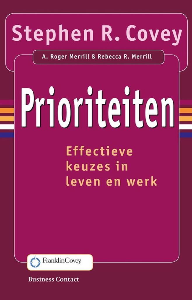 Prioriteiten - Stephen R. Covey, Boeken, Overige Boeken, Gelezen, Verzenden