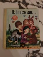 M. Wise Brown - Ik hou zo van ..., Boeken, Ophalen of Verzenden, Zo goed als nieuw, M. Wise Brown