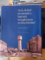 boeken over Den Helder, Boeken, Geschiedenis | Stad en Regio, Ophalen of Verzenden