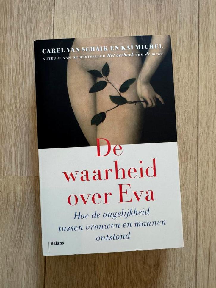 Carel van Schaik - De waarheid over Eva, Boeken, Overige Boeken, Zo goed als nieuw, Ophalen of Verzenden