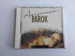 aangenaam barok 1992, Cd's en Dvd's, Ophalen of Verzenden, Modernisme tot heden, Zo goed als nieuw