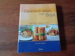 Gezond eten met SOJA - Kurmi Hayter, Ophalen of Verzenden, Zo goed als nieuw, Kurumi Hayter