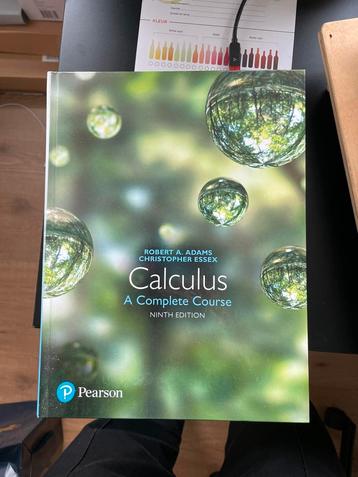 Calculus: A complete course 9th edition Robert A. Adams beschikbaar voor biedingen