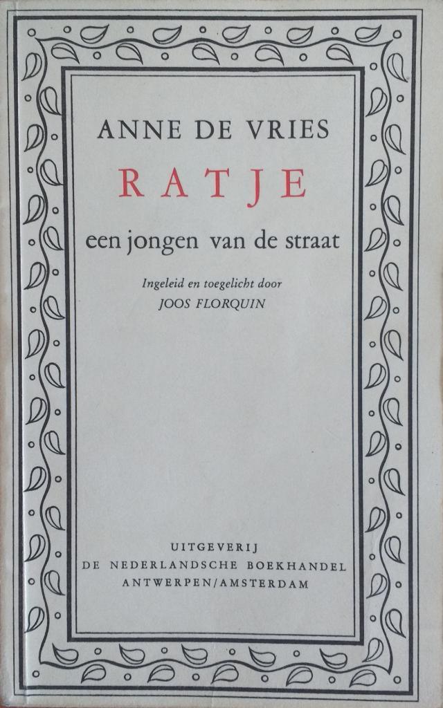 Ratje, een jongen van de straat (Anne De Vries), Boeken, Kinderboeken | Jeugd | 10 tot 12 jaar, Zo goed als nieuw, Ophalen