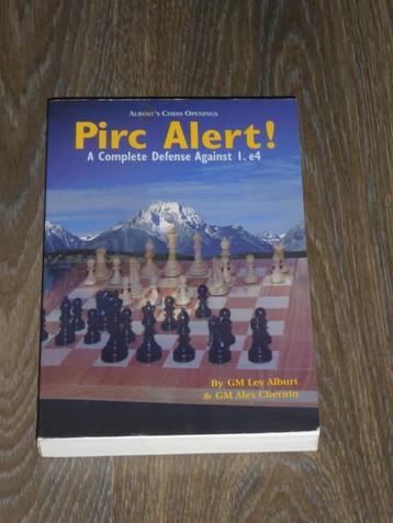 Pirc Alert! A Complete Defense Against 1. e4 beschikbaar voor biedingen