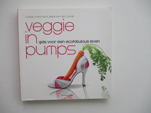Veggie in pumps, Lisette Kreischer & Merel van der Lande, Boeken, Kookboeken, Nieuw, Verzenden