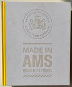 Made in AMS Ideas that Travel - Peter Sabelis, Ophalen of Verzenden, Zo goed als nieuw, Peter Sabelis; Ralph Edelstein; Paula Vos
