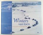Winters van toen / echte winters van de vorige eeuw, Boeken, Verzenden, 20e eeuw of later, Gelezen