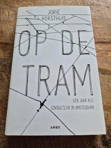Jorie Horsthuis - Op de tram beschikbaar voor biedingen