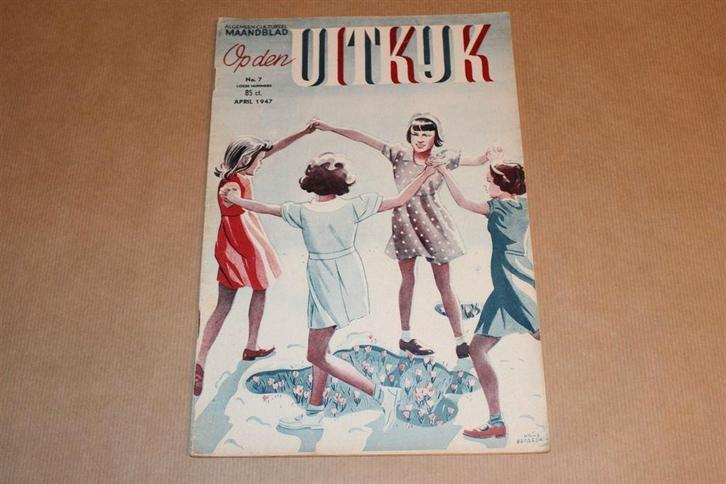 Maandblad Op den Uitkijk - No. 7 - 1947 - Zeldzaam, Verzamelen, Tijdschriften, Kranten en Knipsels, Knipsel(s), 1940 tot 1960