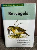 Bosvogels - Reis door de Natuur vogelboek, Boeken, Ophalen of Verzenden, Zo goed als nieuw, Vogels