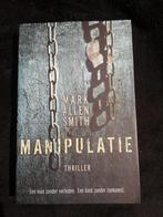 Mark Allan Smith, Manipulatie, Ophalen of Verzenden, Gelezen, Nederland