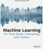 Machine Learning for Time Series Forecasting with Python, Verzenden, Alpha, Nieuw, HBO
