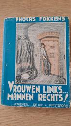 Phocas Fokkens  Vrouwen links... mannen Rechts!, Antiek en Kunst, Antiek | Boeken en Bijbels, Ophalen of Verzenden