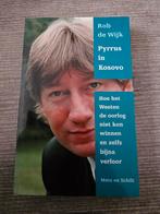 Pyrrus in Kosovo - Rob de Wijk, Ophalen of Verzenden, Gelezen, Rob de Wijk