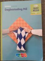Theorieboek Dagbesteding MZ, Overige niveaus, Nederlands, Ophalen of Verzenden, Zo goed als nieuw
