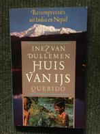 Huis van ijs ; door Inez van Dullemen #India #Nepal, Ophalen of Verzenden, Gelezen, Inez van Dullemen, Azië
