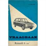 Renault 6 Vraagbaak 1969 #3 Nederlands, Boeken, Auto's | Boeken, Gelezen, Ophalen of Verzenden, Renault