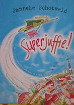 Janneke Schotveld Super Juffie NIEUW Softcover, Boeken, Ophalen of Verzenden, Nieuw