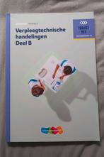 Verpleegtechnische handelingen Deel B - Traject V&V, Boeken, Ophalen of Verzenden, Zo goed als nieuw, Overige niveaus, Overige vakken