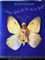 Anne Geddes - Wat doe je in m'n hof?, Boeken, Ophalen of Verzenden, Zo goed als nieuw, Fotografie algemeen, Anne Geddes