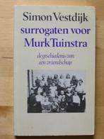 Vestdijk - Surrogaten voor Murk Tuinstra [1094], Gelezen, Ophalen of Verzenden, Nederland, Simon Vestdijk