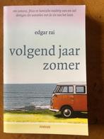 Edgar RAI Volgend jaar zomer, Roman, Ophalen of Verzenden, Zo goed als nieuw, Edgar Rai