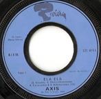 Axis - Ella,Ella (Single), Gebruikt, 7 inch, Single, Ophalen of Verzenden