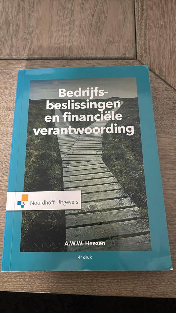Bedrijfsbeslissingen en financiële verantwoording (4e editie, Boeken, Economie, Management en Marketing, Zo goed als nieuw, Management