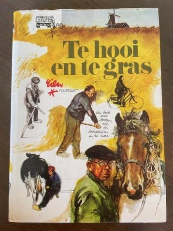 Rien Poortvliet boek Te hooi en te gras beschikbaar voor biedingen