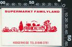 Sticker: Supermerkt Familyland - Hoogerheide, Ophalen of Verzenden, Zo goed als nieuw, Bedrijf of Vereniging