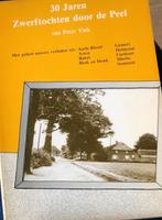 Peter Vink 30 jaren Zwerftochten door de Peel Nieuwe verhal, Verzenden, Gelezen, Noord-Brabant