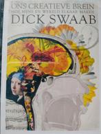 Ons Creatieve Brein - Dick Swaab, Boeken, Wetenschap, Ophalen of Verzenden, Dick Swaab, Gelezen
