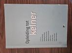 Opleiding tot kelner, Ophalen of Verzenden, Gelezen, Overige niveaus, Nederlands