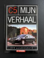 CITROËN C5 - Boekje "C5 Mijn Verhaal EEN autoBIOGRAFIE" 2001, Nieuw, Citroën, Ophalen of Verzenden
