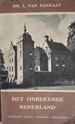 Dr. L van Egeraat - Het onbekende Nederland, Boeken, Ophalen of Verzenden, 20e eeuw of later, Gelezen, Dr. L van Egeraat