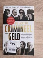De Jacht op Crimineel Geld - Marian Husken & Harry Lensink, Ophalen of Verzenden, Zo goed als nieuw, M. Husken & H. Lensink